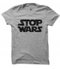 Tee shirt Stop Wars
