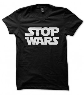 Tee shirt Stop Wars