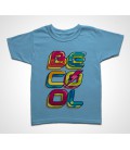 Tee shirt Enfant Be Cool