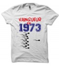 Tee Shirt Anniversaire, vainqueur en .. et choisissez la Date