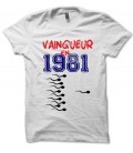 Tee Shirt Anniversaire, vainqueur en .. et choisissez la Date