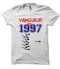 Tee Shirt Anniversaire, vainqueur en .. et choisissez la Date