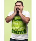 Tee Shirt Blanc pour homme, c'est en se plantant que l'on devient Cultivé !