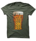 Tee Shirt Save water, drink Beer ! ( Économise l'eau, bois de la Bière ! )