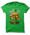 Tee Shirt Skate OR Die !