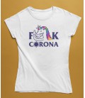 Tee Shirt Femme F**K Corona by the Licorne