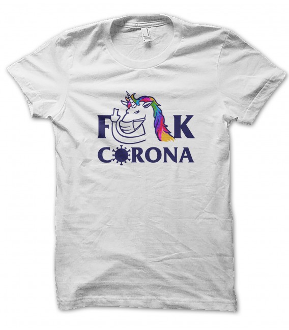 Tee Shirt F**ck Corona by the Licorne