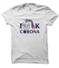 Tee Shirt F**ck Corona by the Licorne