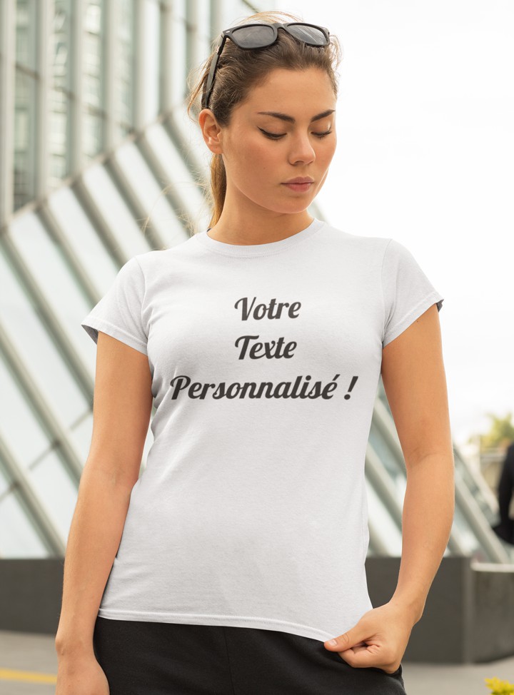 Tee Shirt FEMME avec VOTRE texte Personnalisé coton 100% BIO organique