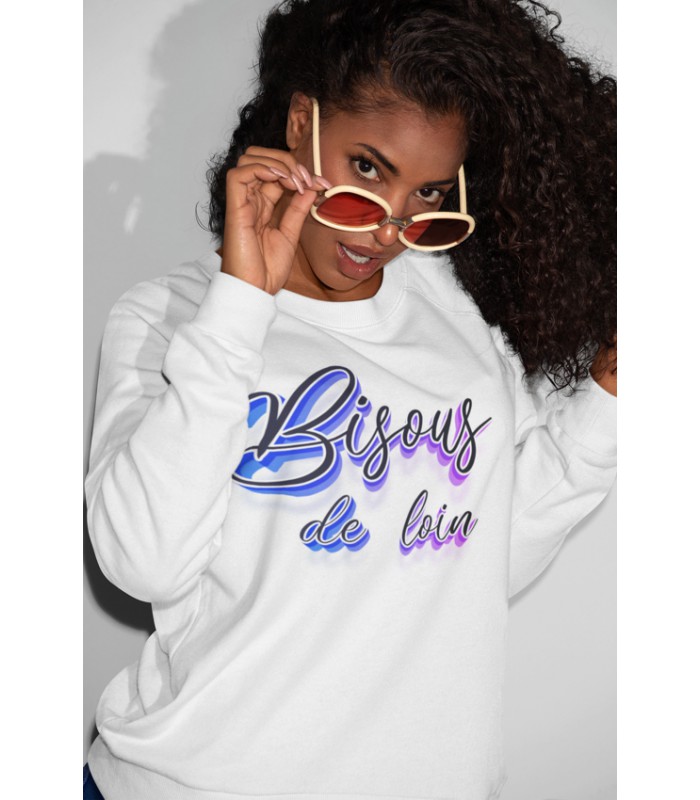 Sweat Shirt FEMME Bisous de loin 100% coton