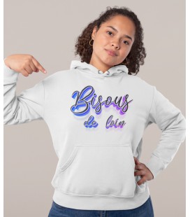 Sweat Shirt Capuche Bisous de loin 100% coton