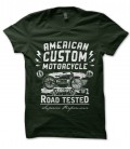 T-Shirt American Custom Motorcycle Road Tested, 100% coton BIO