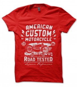 T-Shirt American Custom Motorcycle Road Tested, 100% coton BIO