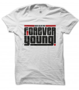 T-Shirt Keep Calm and Forever Young, 100% coton Bio