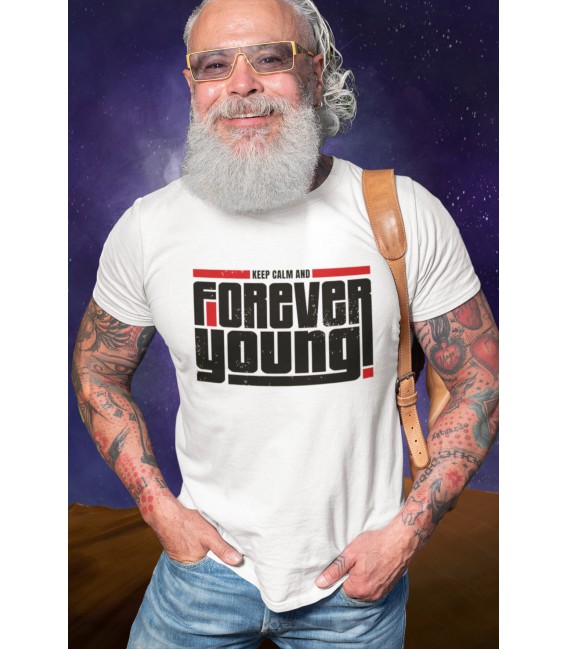 T-Shirt Keep Calm and Forever Young, 100% coton Bio