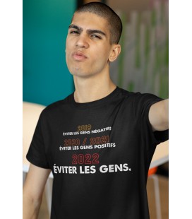 T-Shirt 2022 : éviter les GENS !