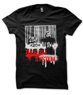 Tee Shirt F*ck the System !