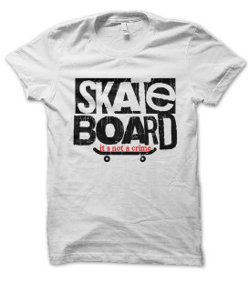 Tee Shirt SkateBoard it's not a crime