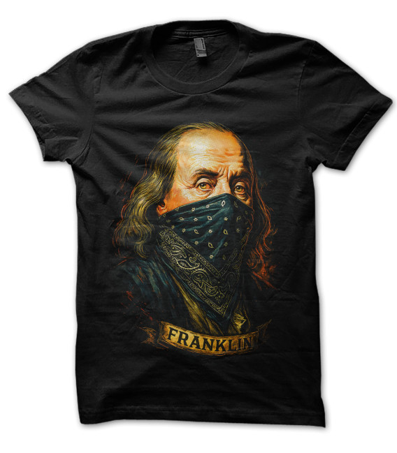 Tee Shirt Franklin Gangsta