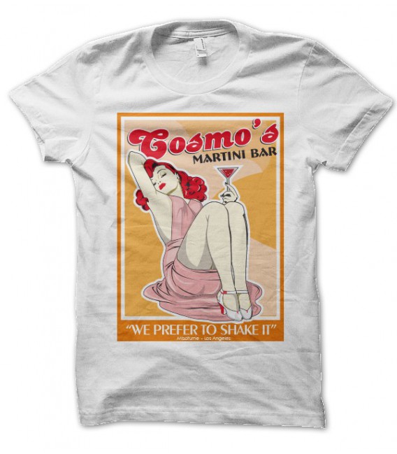 T-shirt Cosmo's Martini Bar, we prefer to Shake it