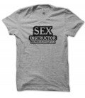 T-shirt Sex Instructor, première leçon gratuite