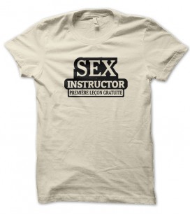 T-shirt Humour Sex Instructor, première leçon gratuite