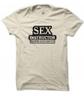 T-shirt Sex Instructor, première leçon gratuite