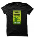 T-shirt Zombie in Area, Stay Alert !