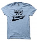 T-shirt " Je ne suis pas vieux, je suis vintage ! "