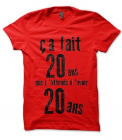 Tee-shirt anniversaire 20 ans - humour
