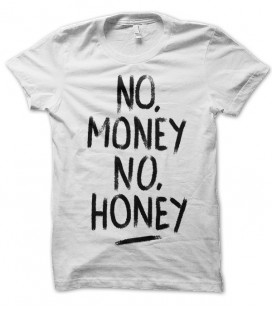 T-shirt No money, no honey